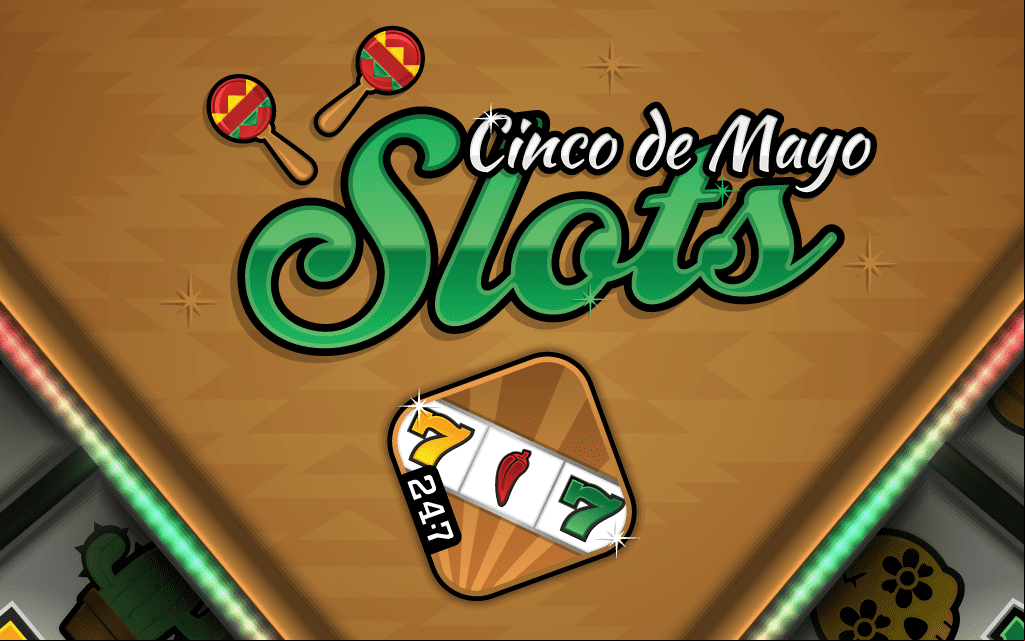Cinco De Mayo Slots